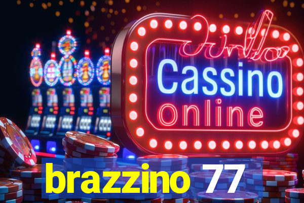 brazzino 77